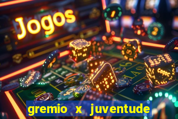 gremio x juventude futebol play hd